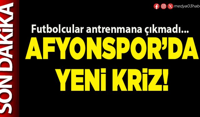 Afyonspor’da yeni kriz!