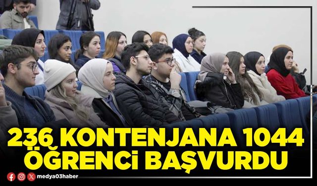 236 kontenjana 1044 öğrenci başvurdu