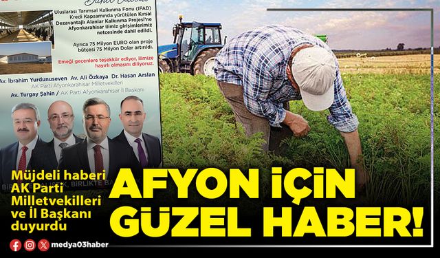 Afyon için güzel haber!