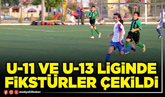 U-11 ve U-13 Liginde fikstürler çekildi