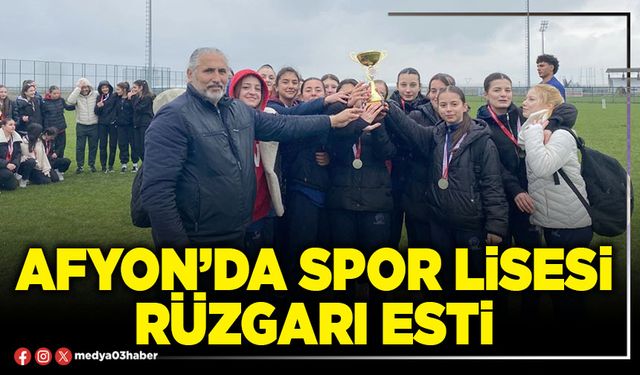 Afyon’da Spor Lisesi rüzgarı esti