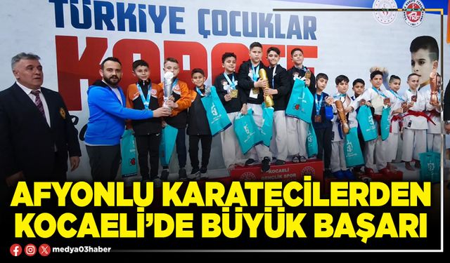 Afyonlu Karatecilerden Kocaeli’de büyük başarı