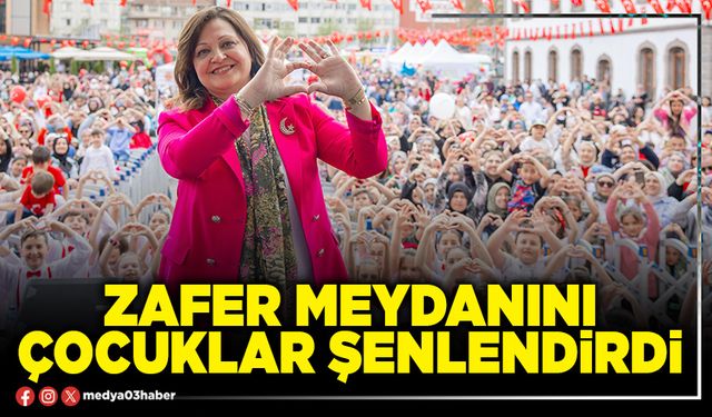 Zafer meydanını çocuklar şenlendirdi
