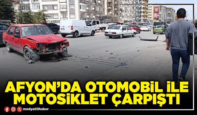 Afyon’da otomobil ile motosiklet çarpıştı