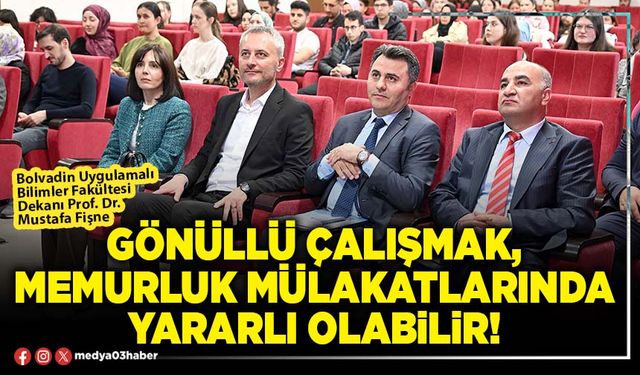 Gönüllü çalışmak, memurluk mülakatlarında yararlı olabilir!