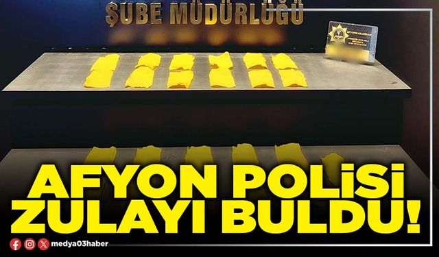 Afyon Polisi zulayı buldu!