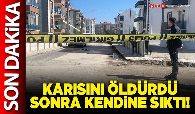 Karısını öldürdü, sonra kendine sıktı!