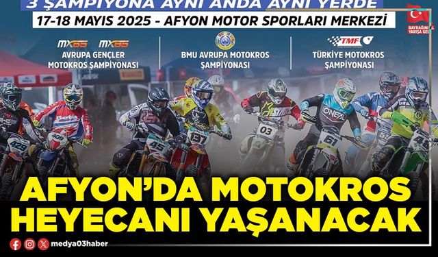 Afyon’da Motokros heyecanı yaşanacak