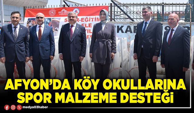 Afyon’da Köy Okullarına spor malzeme desteği