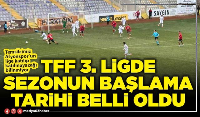TFF 3. Ligde sezonun başlama tarihi belli oldu