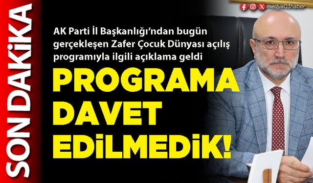 Programa davet edilmedik!