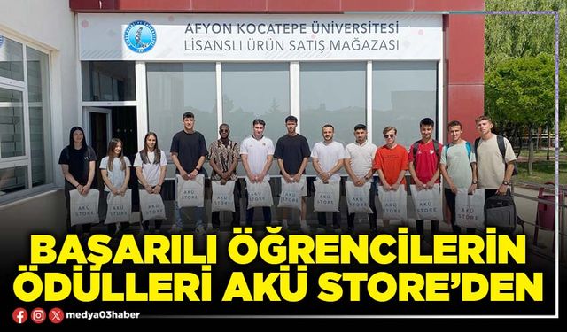 Başarılı öğrencilerin ödülleri AKÜ Store’den