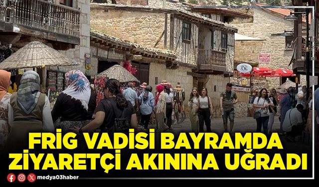 Frig Vadisi bayramda ziyaretçi akınına uğradı