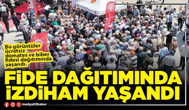 Fide dağıtımında izdiham yaşandı!