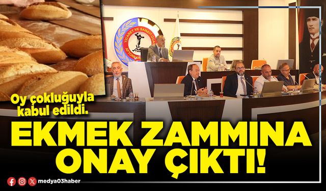 Ekmek zammına onay çıktı!