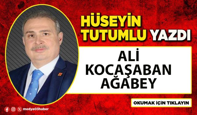 Ali Kocaşaban Ağabey