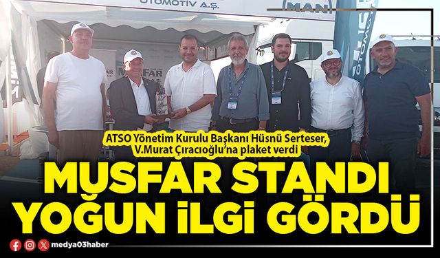 MUSFAR standı yoğun ilgi gördü