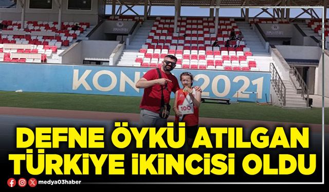 Defne Öykü Atılgan Türkiye ikincisi oldu