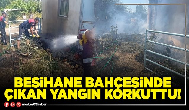 Besihane bahçesinde çıkan yangın korkuttu!