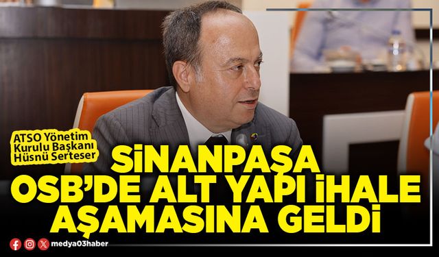 Sinanpaşa OSB’de alt yapı ihale aşamasına geldi