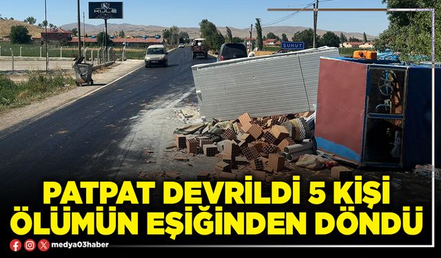 Patpat devrildi 5 kişi ölümün eşiğinden döndü