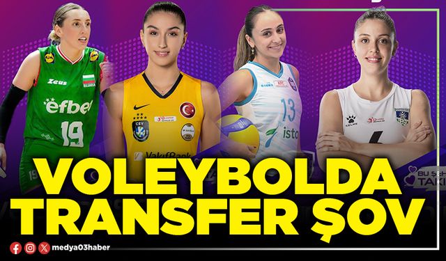 Voleybolda transfer şov