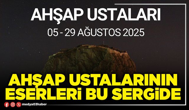 Ahşap ustalarının eserleri bu sergide