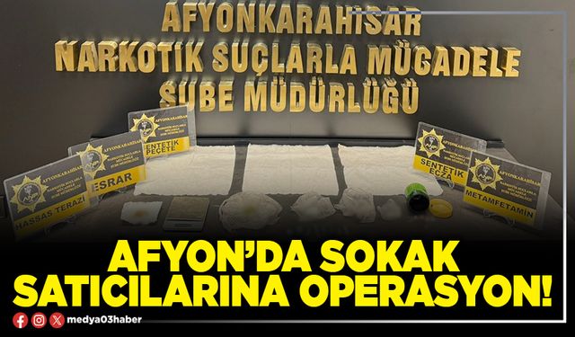 Afyon’da sokak satıcılarına operasyon!