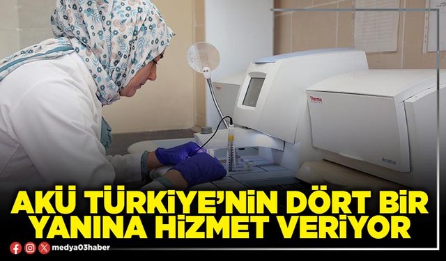 AKÜ Türkiye’nin dört bir yanına hizmet veriyor
