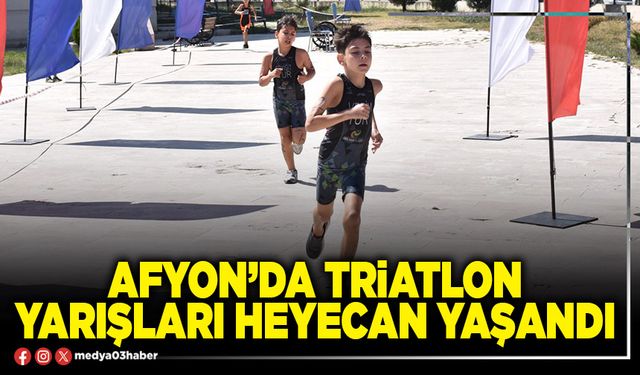 Afyon’da Triatlon yarışları heyecan yaşandı