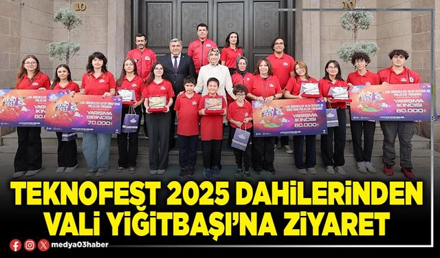 TEKNOFEST 2025 dahilerinden Vali Yiğitbaşı’na ziyaret