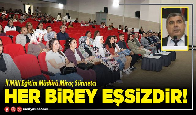 Her birey eşsizdir!