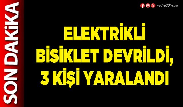 Elektrikli bisiklet devrildi, 3 kişi yaralandı