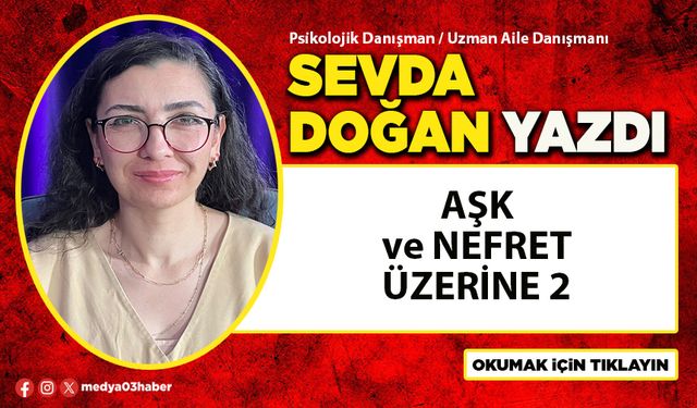 Aşk ve nefret üzerine 2