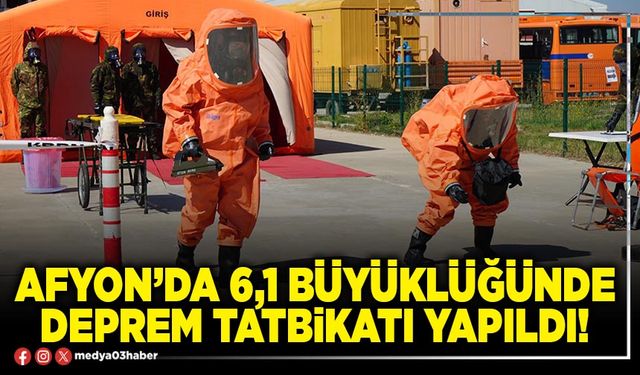 Afyon’da 6,1 büyüklüğünde deprem tatbikatı yapıldı!