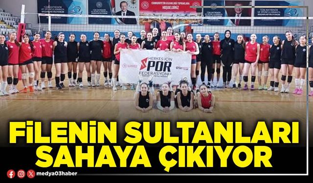 Filenin sultanları sahaya çıkıyor