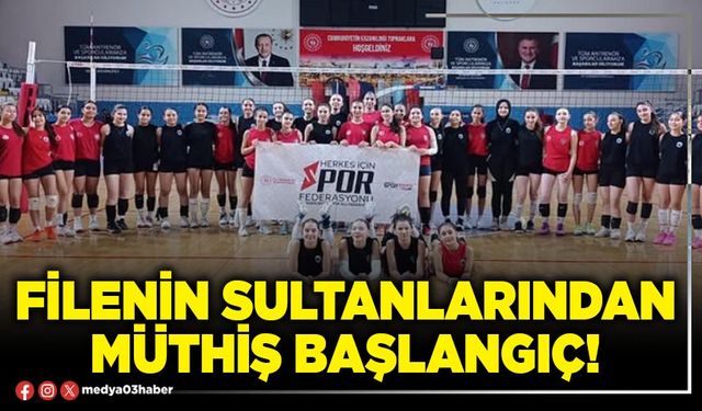 Filenin sultanlarından müthiş başlangıç!
