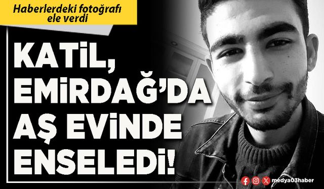 Katil, Emirdağ’da aş evinde enseledi!