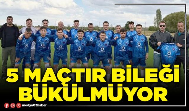 5 maçtır bileği bükülmüyor