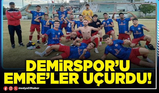 Demirspor’u Emre’ler uçurdu!