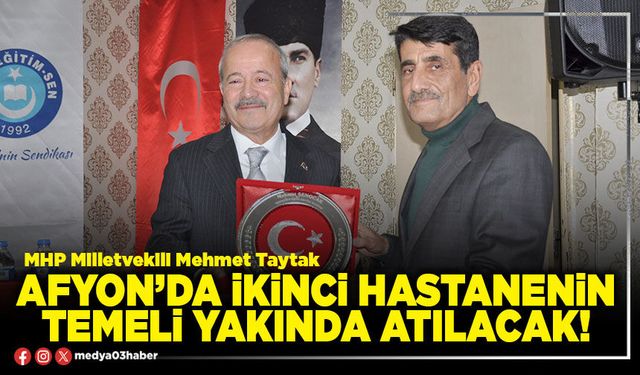 Afyon’da ikinci hastanenin temeli yakında atılacak!