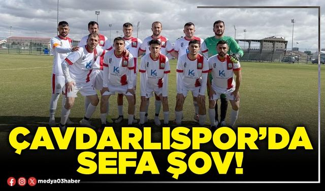 Çavdarlıspor’da Sefa şov!