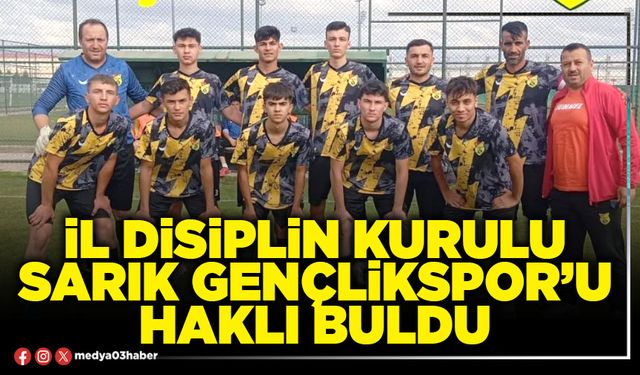 İl Disiplin Kurulu Sarık Gençlikspor’u haklı buldu