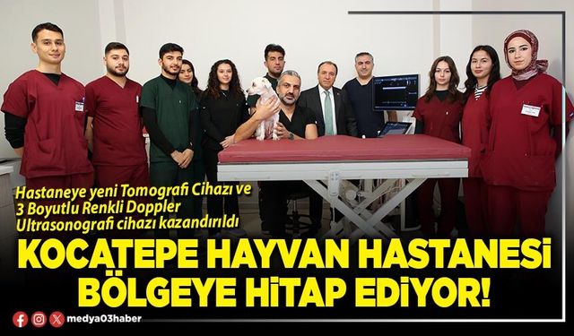 Kocatepe Hayvan Hastanesi bölgeye hitap ediyor!