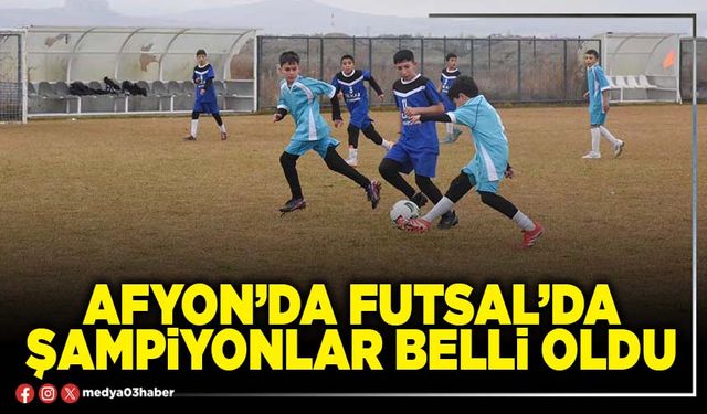 Afyon’da Futsal’da şampiyonlar belli oldu
