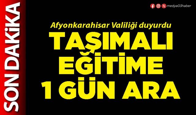 Taşımalı eğitime 1 gün ara