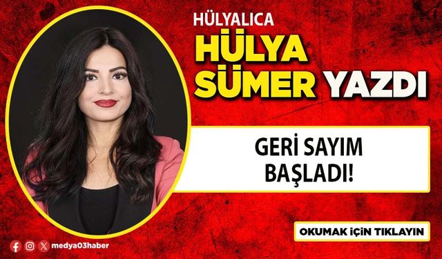 Geri sayım başladı!