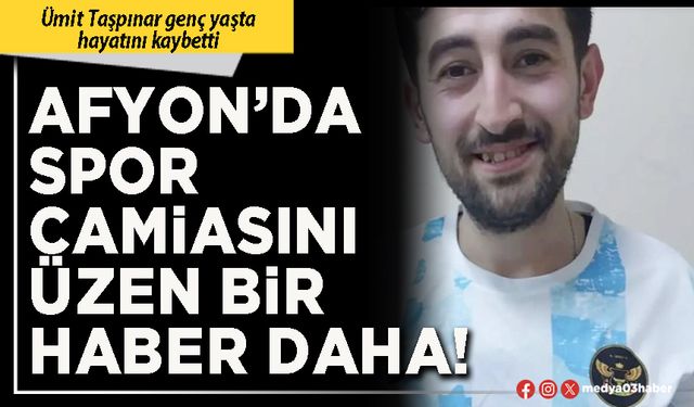 Afyon'da spor camiasını üzen bir haber daha!