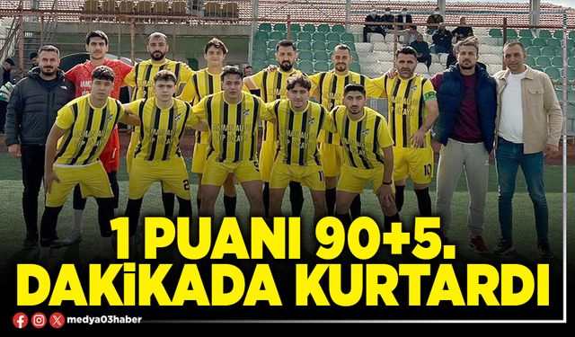 1 puanı 90+5. dakikada kurtardı