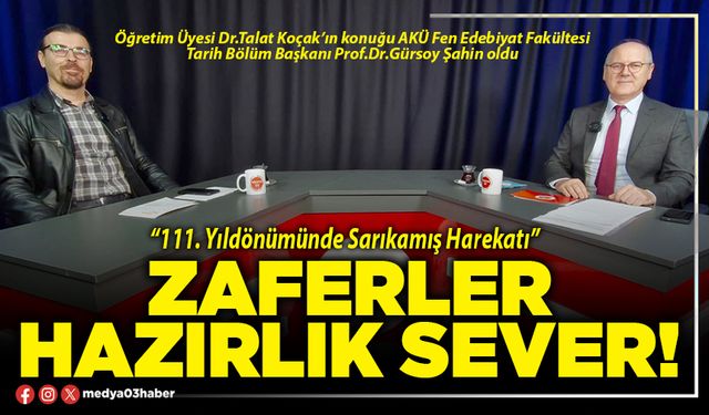 Zaferler hazırlık sever!